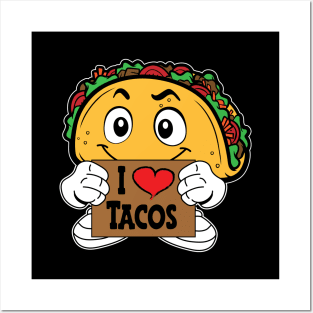 I Love Tacos, Cartoon Taco Posters and Art